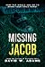 Missing Jacob