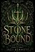 Stone Bound