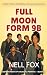 Full Moon Form 9B : A Why C...
