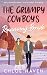 The Grumpy Cowboy’s Runaway...