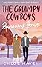 The Grumpy Cowboy’s Runaway Bride by Chloe Haven