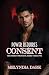 Power Requires Consent by Melyndia Dark Power Requires Consent by Melyndia Dark