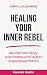 Healing Your Inner Rebel by Hannah Martin Healing Your Inner Rebel by Hannah Martin
