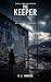 The Keeper: An Azores Myste...