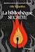 La bibliothèque secrète