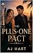 The Plus-One Pact: A Slow Burn Grumpy Sunshine Forced Proximity Fake Dating Romance