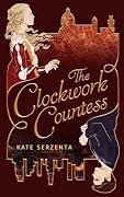 The Clockwork Countess