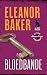 Bloedbande by Eleanor Baker as Alex Muller