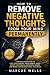 Remove Negative Thoughts Fr...