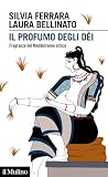 Il profumo degli ...