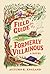 Field Guide for the Formerly Villainous