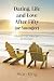 Dating, Life and Love After Fifty (or Younger) by Alan King