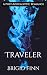 Traveler: A Post-Apocalypti...