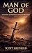 Man of God: In Pursuit of W...