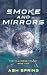 Smoke and Mirrors