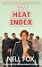 The Heat Index: A Why Choos...