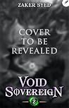 Void Sovereign 2:...