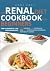 Renal Diet Cookbook for Beg...