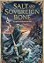Salt and Sovereign Bone by Fco Guerrero Gonzalez