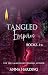 Tangled Empires Books 4-6