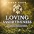 Loving Assertiveness: A Fra...