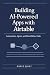 Building AI-Powered Apps wi...