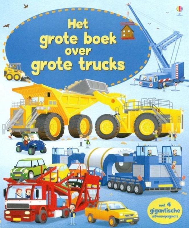 Het grote boek over grote trucks (Hardcover)