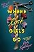 Where Lost Girls Go