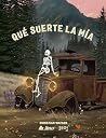 Qué suerte la mía: El inspirador libro de Mr Skelly, el simpático esqueleto que arrasa en redes (Spanish Edition)