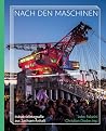 Nach den Maschinen