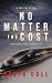 No Matter the Cost: A Westo...