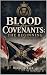Blood And Covenants: The Be...