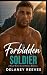 The Forbidden Soldier: The ...