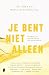 Je bent niet alleen: Hoe ga je om met het verlies van een dierbare?