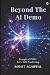 Beyond The AI Demo: Enough ...