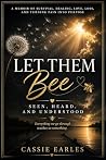Let Them Bee