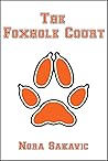 The Foxhole Court (All for the Game, #1) Book cover for The Foxhole Court (All for the Game, #1)