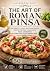 The Art of Roman Pinsa by Alexandra Vale