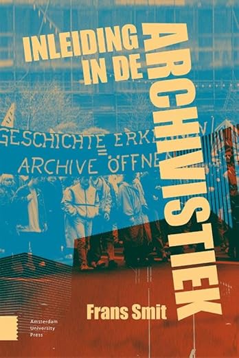 Inleiding in de archivistiek