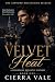 Velvet Heat (The Ashford Bi...