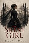 The Silent Girl: ...