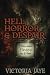 Hell, Horror & Despair