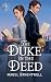 The Duke in the Deed by Cresselise House