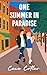 One Summer in Paradise (The Paradise Creek Series)