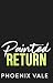 Painted Return by Phoenix Vale Painted Return by Phoenix Vale
