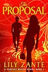 The Proposal (A Perfect Match, #1) Book cover for The Proposal (A Perfect Match, #1)