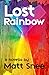 Lost Rainbow
