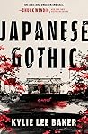 Japanese Gothic by Kylie Lee Baker Japanese Gothic by Kylie Lee Baker