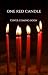 One Red Candle (Never Cross...