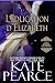 L'éducation d'Elizabeth : Romance sensuelle au temps de la Régence (Diable Delamere t. 1) (French Edition)